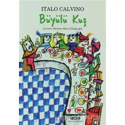 Büyülü Kuş - Italo Calvino - Yapı Kredi Yayınları