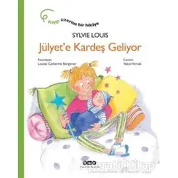 Jülyet’e Kardeş Geliyor - Sylvie Louis - Yapı Kredi Yayınları