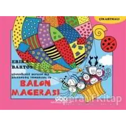 Uğurböceği Sevecen ile Salyangoz Tomurcuk 19 : Balon Macerası - Erika Bartos - Yapı Kredi Yayınları