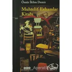 Muhtelif Evhamlar Kitabı - Ömür İklim Demir - Yapı Kredi Yayınları