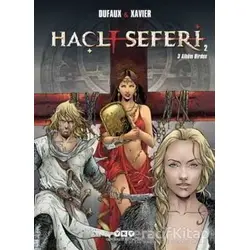 Haçlı Seferleri 2 - Jean Dufaux - Yapı Kredi Yayınları