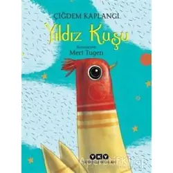 Yıldız Kuşu - Çiğdem Kaplangı - Yapı Kredi Yayınları