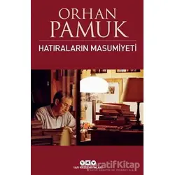 Hatıraların Masumiyeti - Orhan Pamuk - Yapı Kredi Yayınları