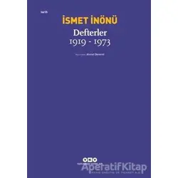 Defterler (1919-1973) - İsmet İnönü - Yapı Kredi Yayınları