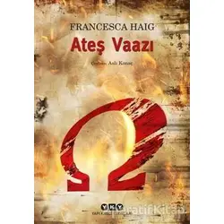 Ateş Vaazı - Francesca Haig - Yapı Kredi Yayınları