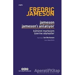 Jameson Jamesonu Anlatıyor - Ian Buchanan - Yapı Kredi Yayınları