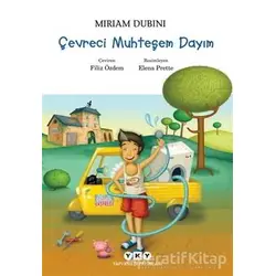 Çevreci Muhteşem Dayım - Miriam Dubini - Yapı Kredi Yayınları