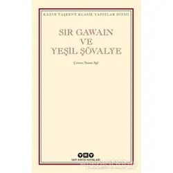 Sir Gawain ve Yeşil Şövalye - Kolektif - Yapı Kredi Yayınları