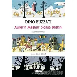 Ayıların Meşhur Sicilya Baskını - Dino Buzzati - Yapı Kredi Yayınları