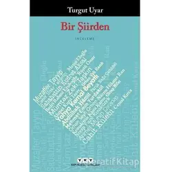 Bir Şiirden - Turgut Uyar - Yapı Kredi Yayınları