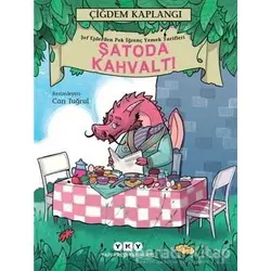 Şatoda Kahvaltı - Çiğdem Kaplangı - Yapı Kredi Yayınları