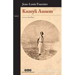Kuzeyli Annem - Jean Louis Fournier - Yapı Kredi Yayınları