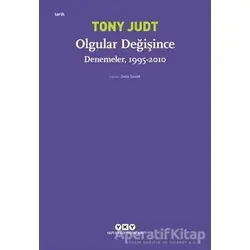 Olgular Değişince - Tony Judt - Yapı Kredi Yayınları