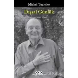 Dışsal Günlük - Michel Tournier - Yapı Kredi Yayınları