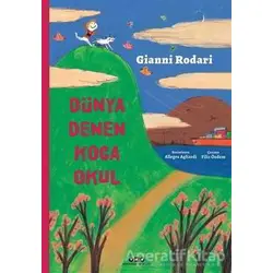 Dünya Denen Koca Okul - Gianni Rodari - Yapı Kredi Yayınları