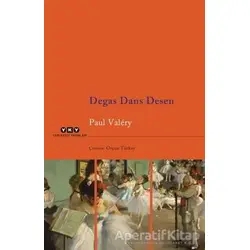 Degas Dans Desen - Paul Valery - Yapı Kredi Yayınları
