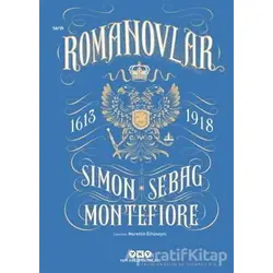 Romanovlar 1613 - 1918 - Simon Sebag Montefiore - Yapı Kredi Yayınları