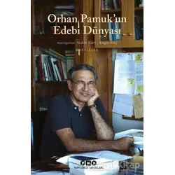 Orhan Pamuk’un Edebi Dünyası - Nüket Esen - Yapı Kredi Yayınları