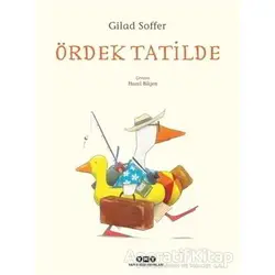 Ördek Tatilde - Gilad Soffer - Yapı Kredi Yayınları