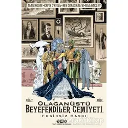 Olağanüstü Beyefendiler Cemiyeti Cilt 1 - Alan Moore - Yapı Kredi Yayınları