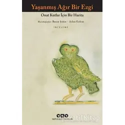 Yaşanmış Ağır Bir Ezgi - Aslan Erdem - Yapı Kredi Yayınları