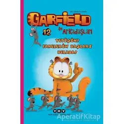 Yetişin! Farelerin Başları Belada! - Garfield İle Arkadaşları 12 - Jim Davis - Yapı Kredi Yayınları