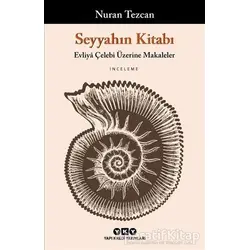Seyyahın Kitabı - Nuran Tezcan - Yapı Kredi Yayınları