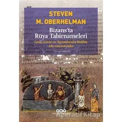 Bizans’ta Rüya Tabirnameleri - Steven M. Oberhelman - Yapı Kredi Yayınları