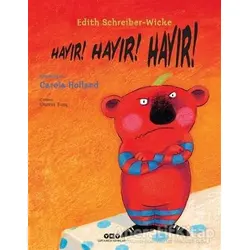 Hayır! Hayır! Hayır! - Edith Schreiber-Wicke - Yapı Kredi Yayınları