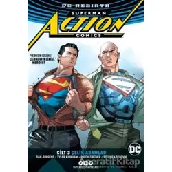 Superman Action Comics Cilt 3: Çelik Adamlar - Patch Zircher - Yapı Kredi Yayınları