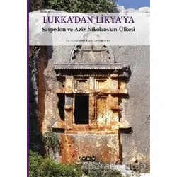 Lukka’dan Likya’ya - Nihat Tekdemir - Yapı Kredi Yayınları