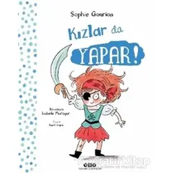 Kızlar da Yapar! Erkekler de Yapar! - Sophie Gourion - Yapı Kredi Yayınları