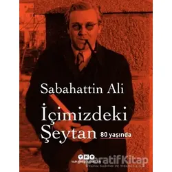 İçimizdeki Şeytan 80 Yaşında (Özel Baskı) - Sabahattin Ali - Yapı Kredi Yayınları