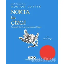 Nokta İle Çizgi - Norton Juster - Yapı Kredi Yayınları