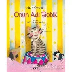 Onun Adı Bobik - Filiz Özdem - Yapı Kredi Yayınları