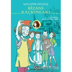 Bizans Kaçkınları - Muzaffer Özgüleş - Yapı Kredi Yayınları
