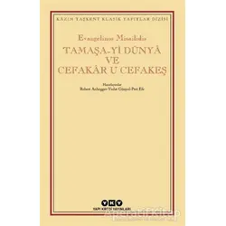 Tamaşa-yi Dünya ve Cefakar U Cefakeş - Evangelinos Misailidis - Yapı Kredi Yayınları