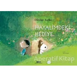 Hayalimdeki Hediye - Olivier Tallec - Yapı Kredi Yayınları