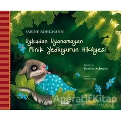 Uykudan Uyanamayan Minik Yediuyurun Hikayesi - Sabine Bohlmann - Yapı Kredi Yayınları