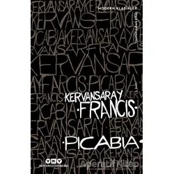 Kervansaray - Francis Picabia - Yapı Kredi Yayınları