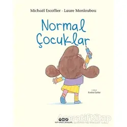 Normal Çocuklar - Michael Escoffier - Yapı Kredi Yayınları