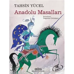 Anadolu Masalları - Tahsin Yücel - Yapı Kredi Yayınları