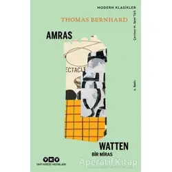 Amras Watten - Bir Miras - Thomas Bernhard - Yapı Kredi Yayınları