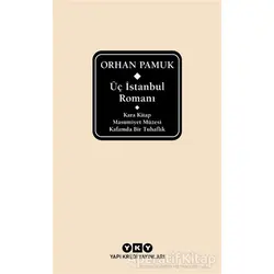 Üç İstanbul Romanı (Şömizli) - Orhan Pamuk - Yapı Kredi Yayınları