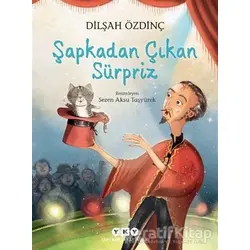 Şapkadan Çıkan Sürpriz - Dilşah Özdinç - Yapı Kredi Yayınları