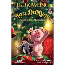 Noel Domuçu ile Jack’in Müthiş Maceraları - J. K. Rowling - Yapı Kredi Yayınları