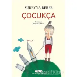 Çocukça - Süreyya Berfe - Yapı Kredi Yayınları