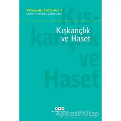 Psikanaliz Defterleri 7: Çocuk ve Ergen Çalışmaları - Kıskançlık ve Haset