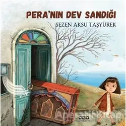 Pera’nın Dev Sandığı - Sezen Aksu Taşyürek - Yapı Kredi Yayınları