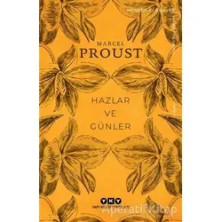 Hazlar ve Günler - Marcel Proust - Yapı Kredi Yayınları